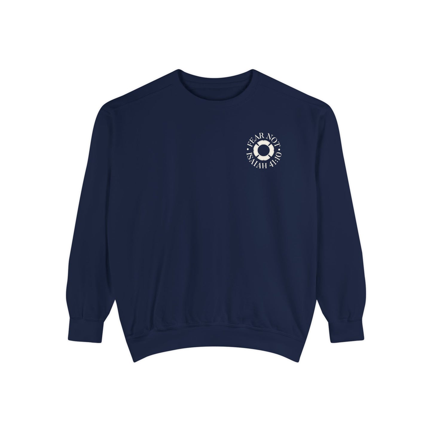 "FEAR NOT" UNISEX PREMIUM SWEATSHIRT