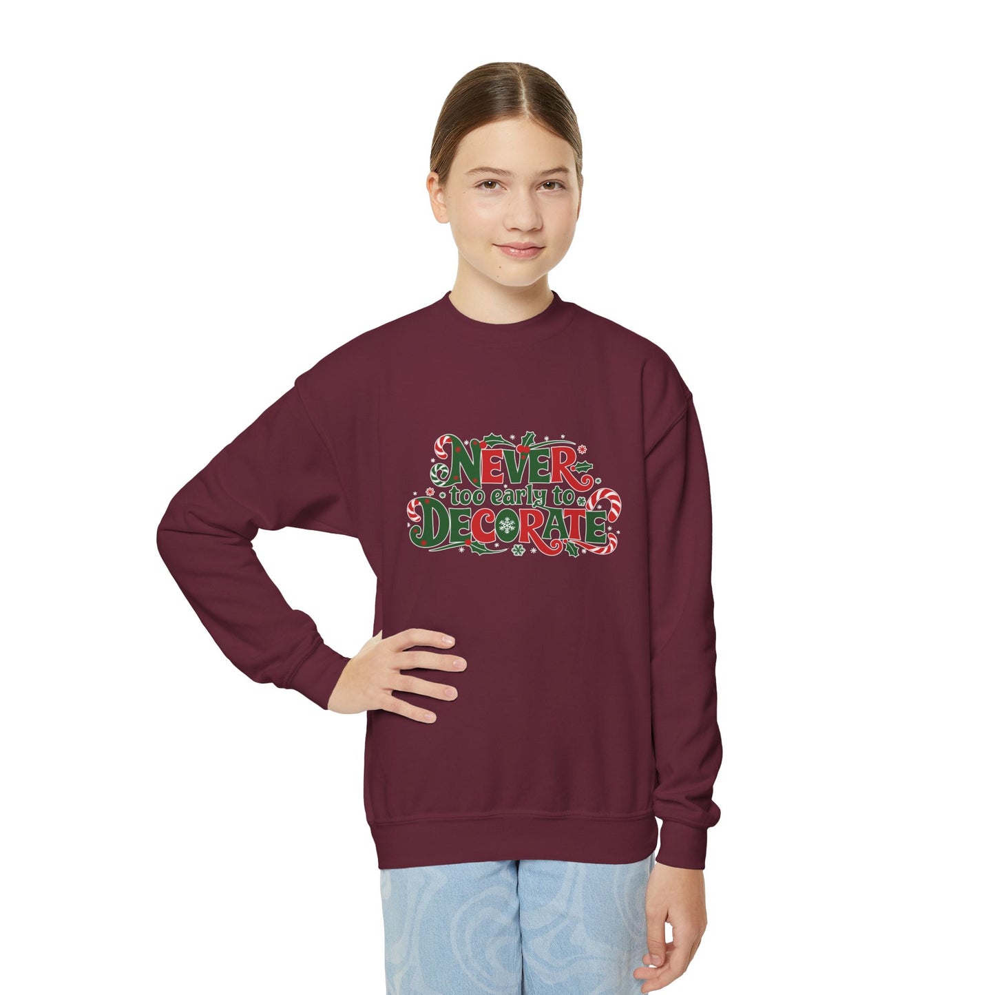 "Never Too Early to Decorate" Christmas Kids Crewneck Sweatshirt