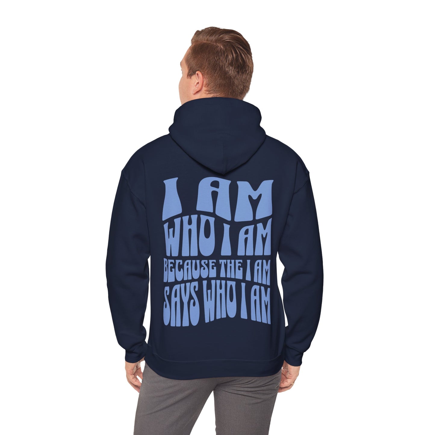 "I Am Who I Am" Adult Unisex Hoodie