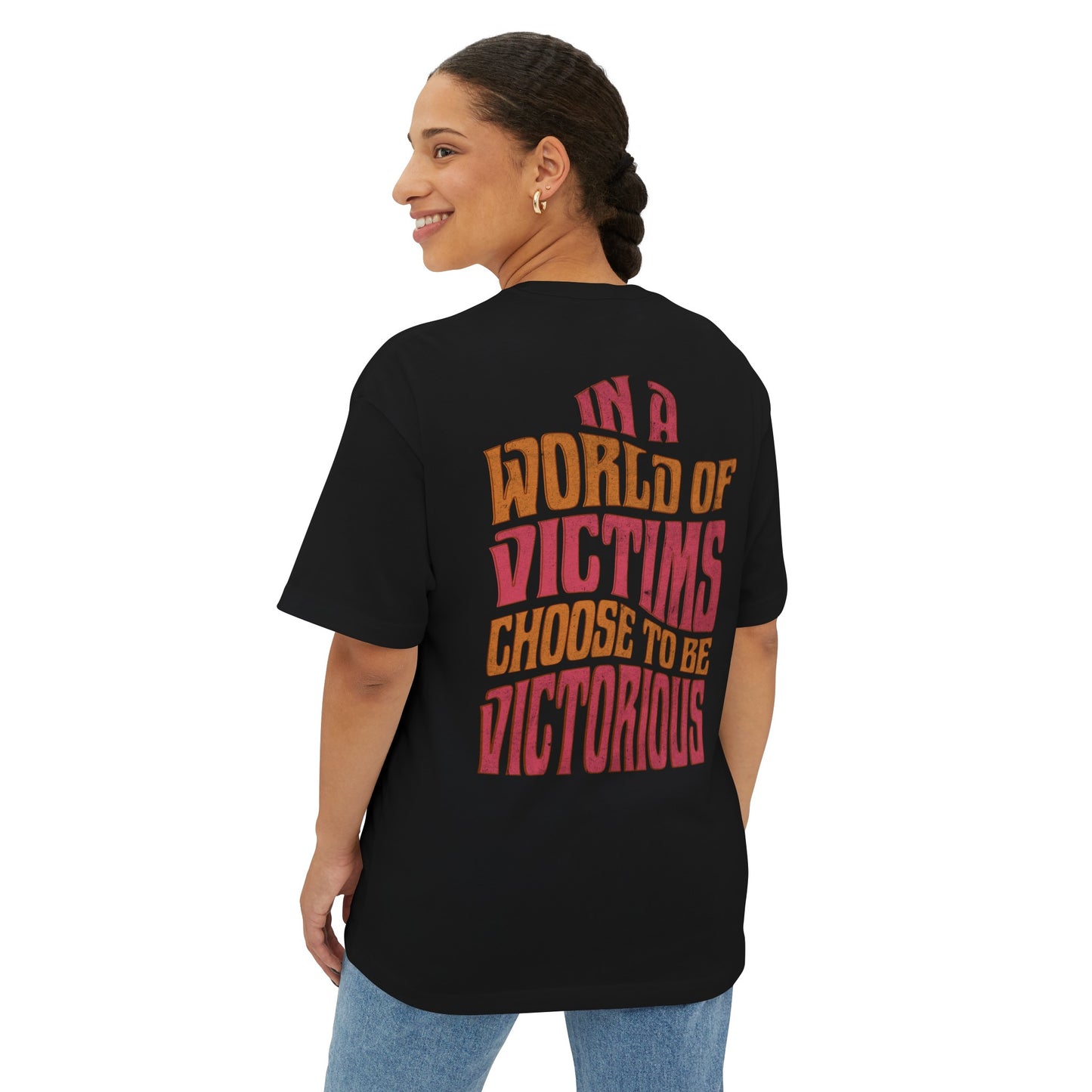 "Choose To Be Victorious" Adult Unisex Oversized Boxy Tee