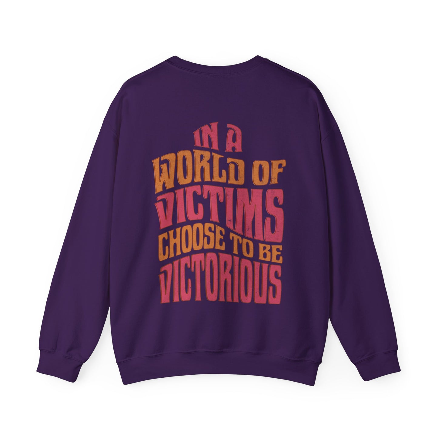 "Choose To Be Victorious" Adult Crewneck Sweatshirt