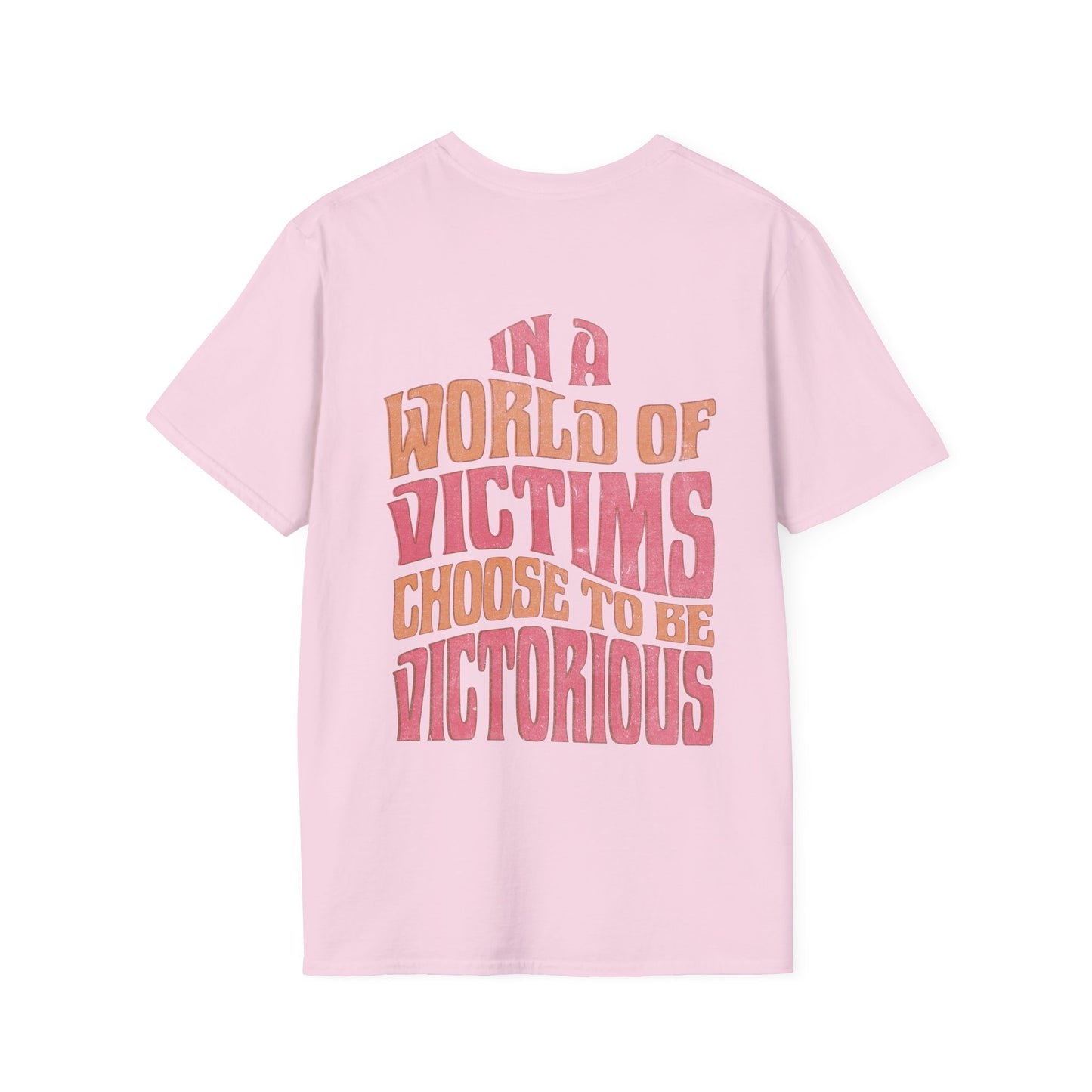 "Choose To Be Victorious" Unisex Softstyle Tee