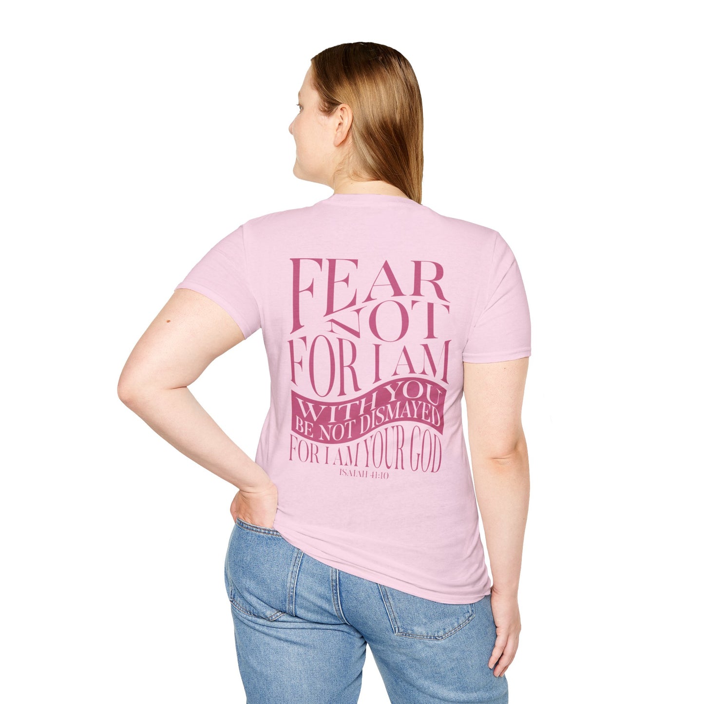 "Fear Not" Unisex Softstyle Tee