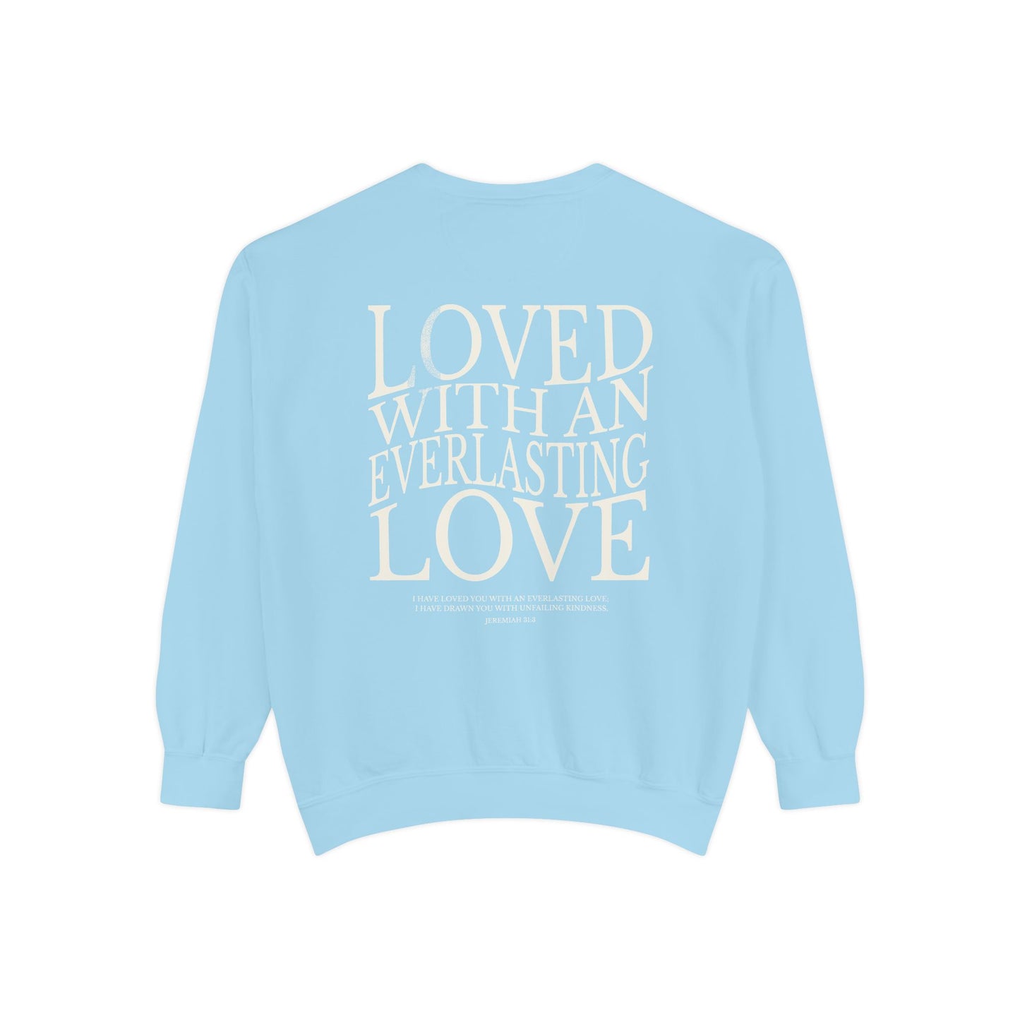 "EVERLASTING LOVE" UNISEX PREMIUM SWEATSHIRT