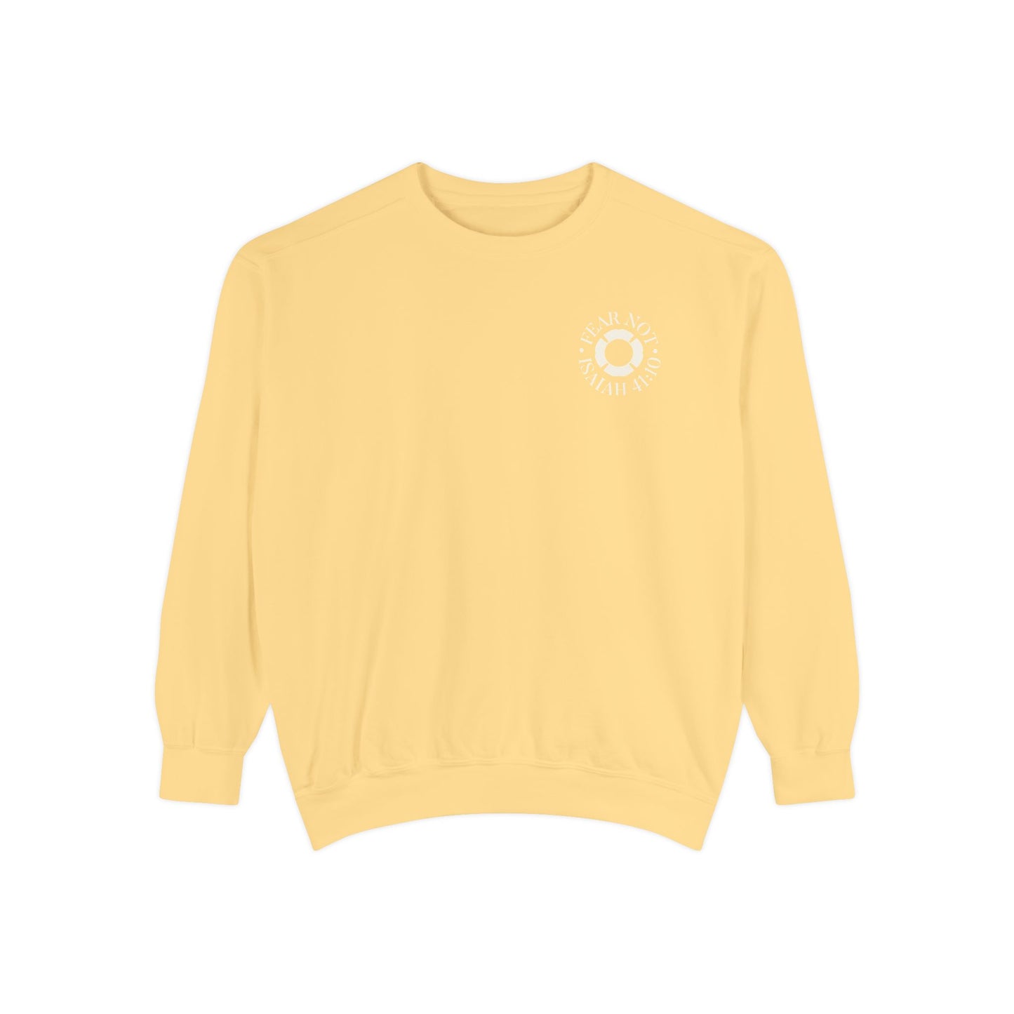 "FEAR NOT" UNISEX PREMIUM SWEATSHIRT