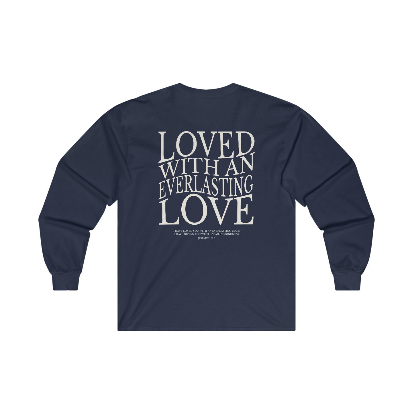 "Everlasting Love" Adult Unisex Long Sleeve Tee