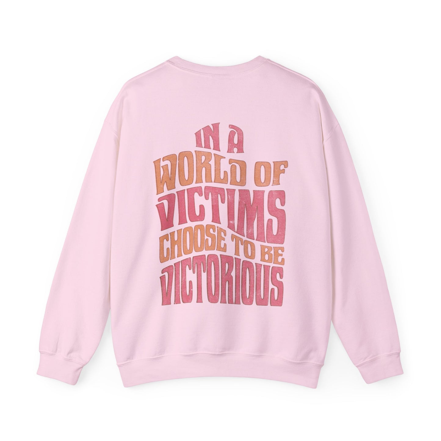 "Choose To Be Victorious" Adult Crewneck Sweatshirt