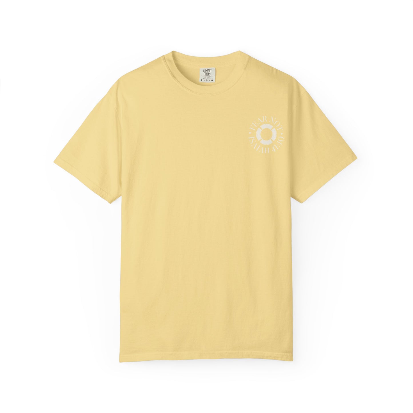 "FEAR NOT" UNISEX PREMIUM TEE
