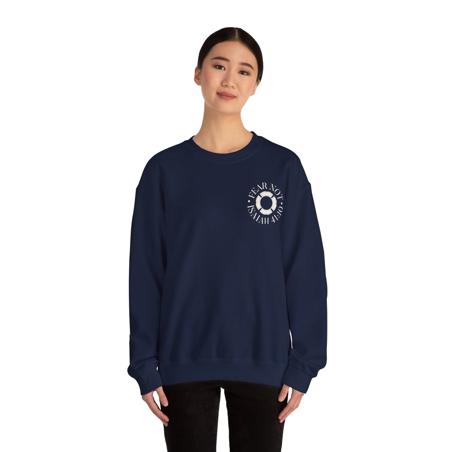 "Fear Not" Adult Crewneck Sweatshirt