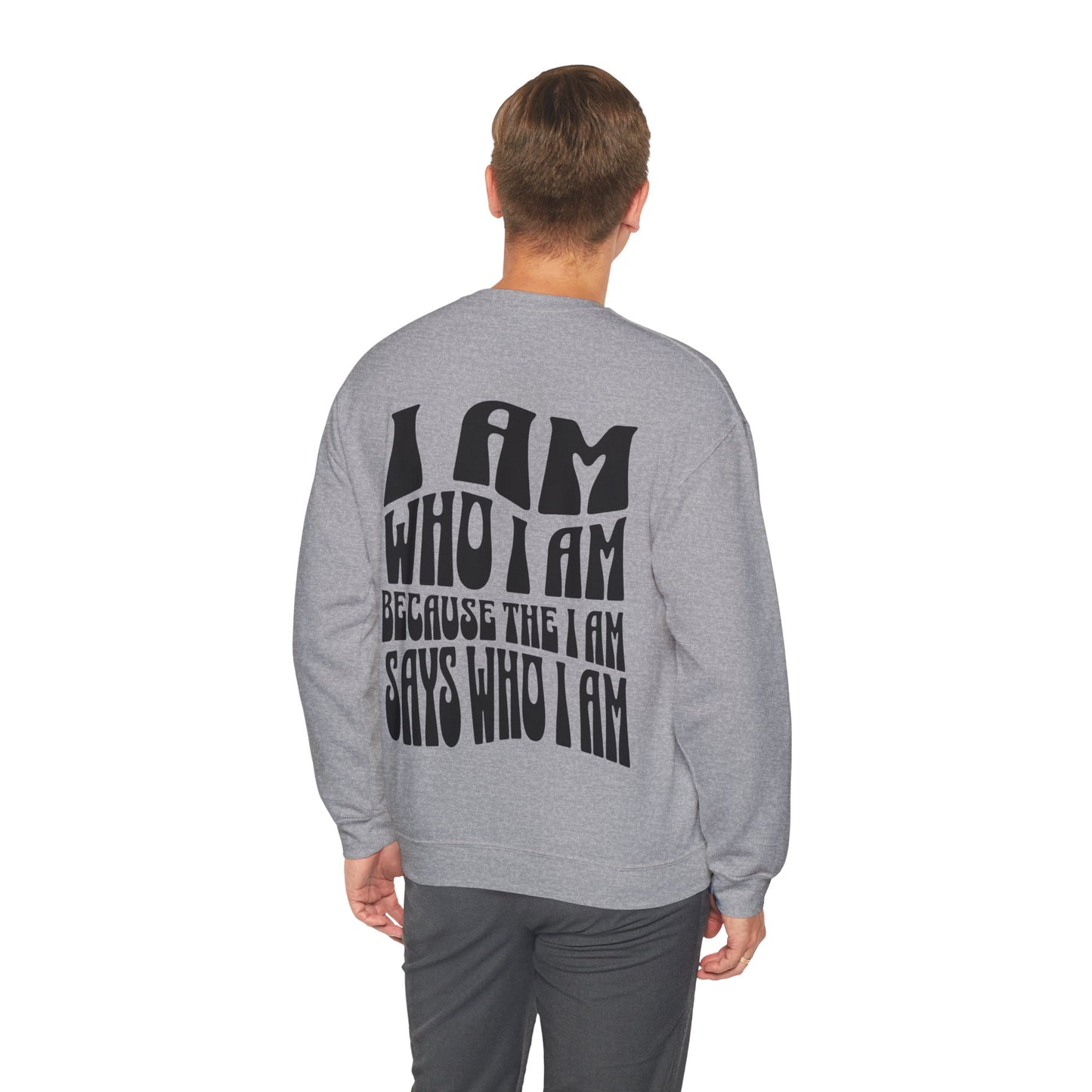 "I Am Who I Am" Adult Crewneck Sweatshirt