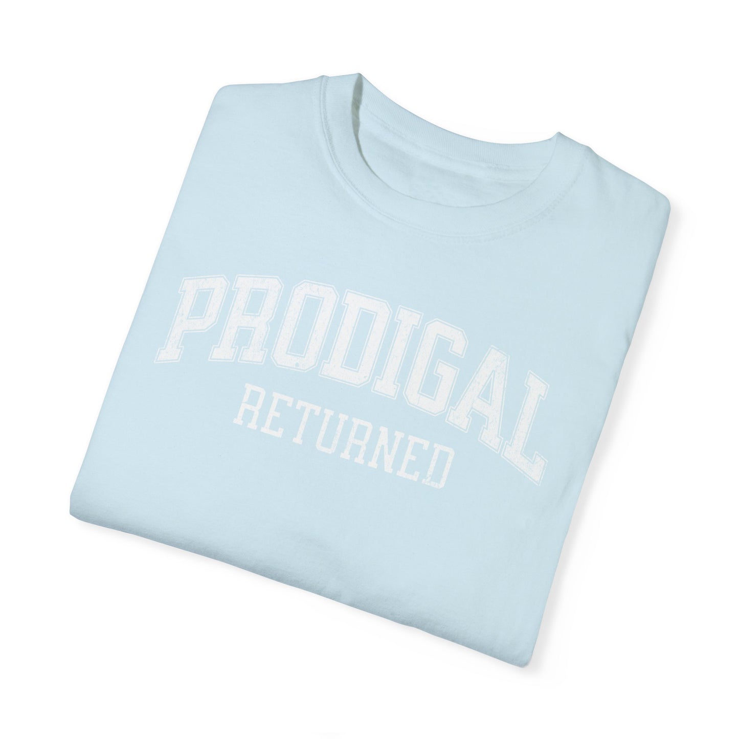 "Prodigal Returns" Varsity Style Unisex Garment-Dyed Tee