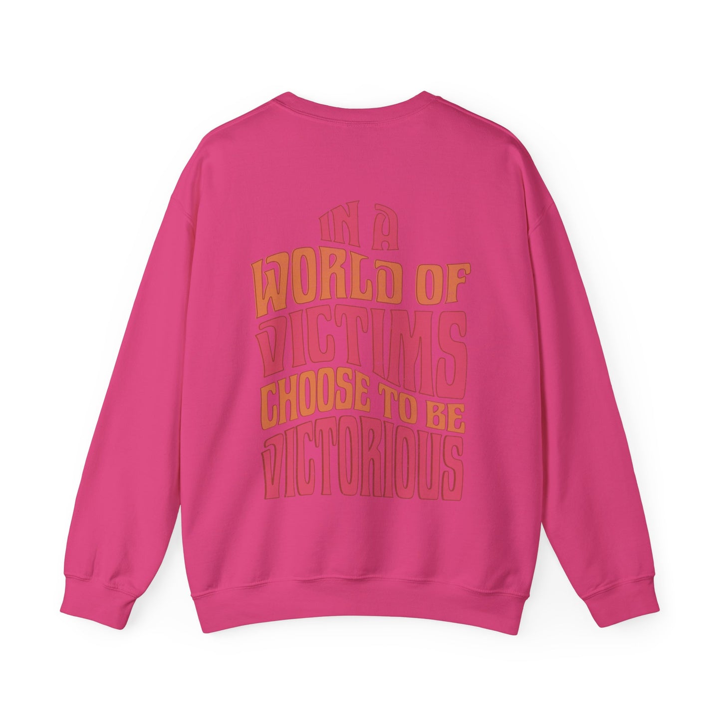 "Choose To Be Victorious" Adult Crewneck Sweatshirt