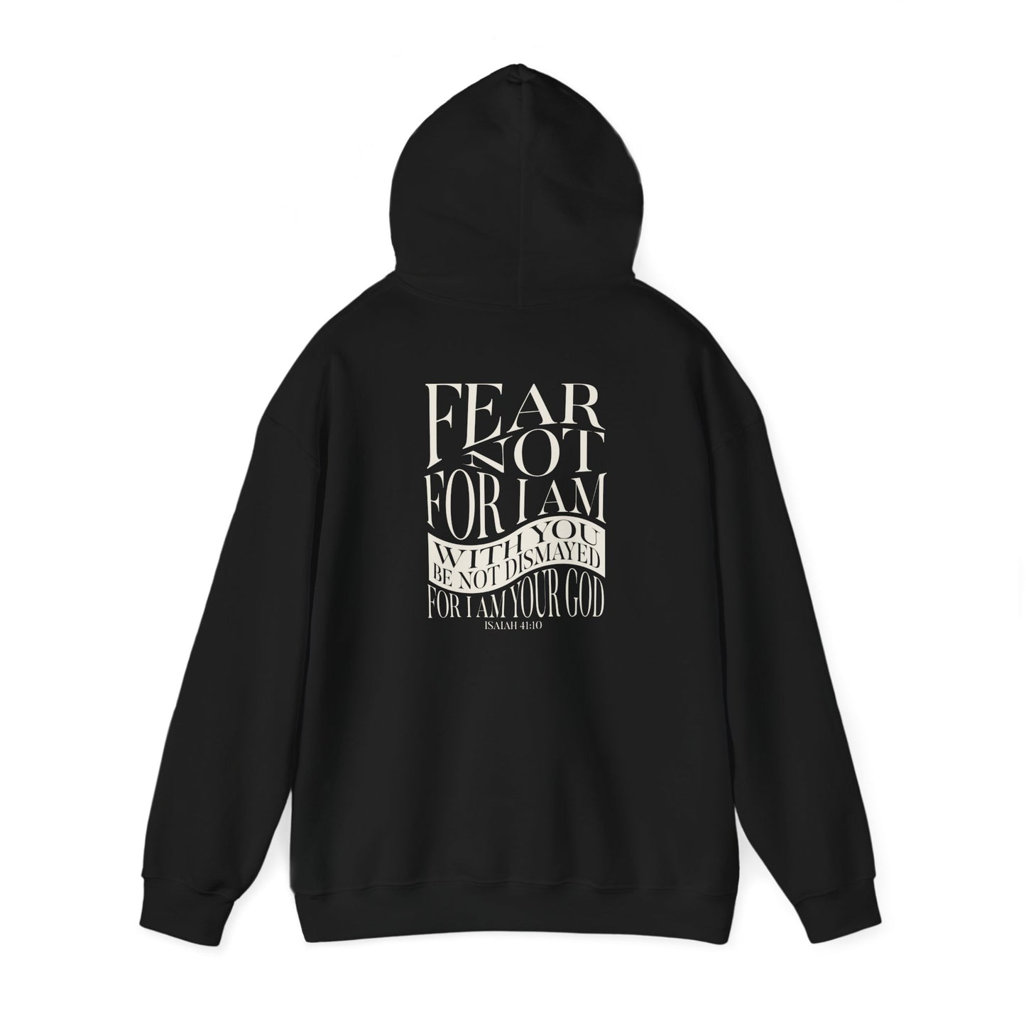 "Fear Not" Adult Unisex Hoodie