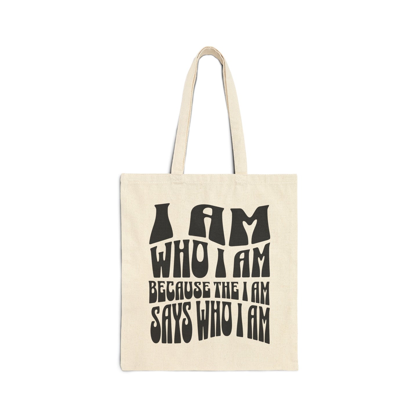 "I Am Who I AM" Cotton Canvas Tote Bag