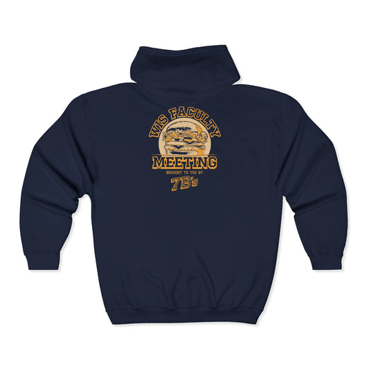 "FACULTY MEETING" UNISEX FULL ZIP HOODIE