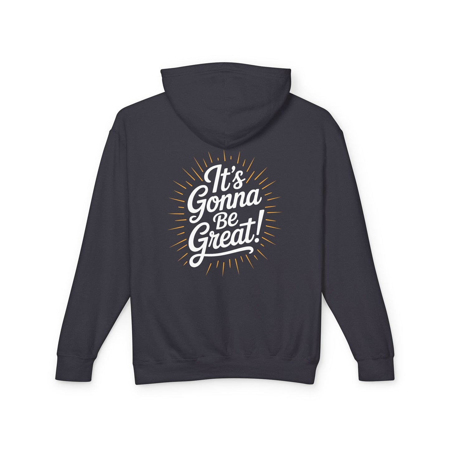 WIS "IT'S GONNA BE GREAT!" UNISEX LIGHTWEIGHT PREMIUM HOODIE