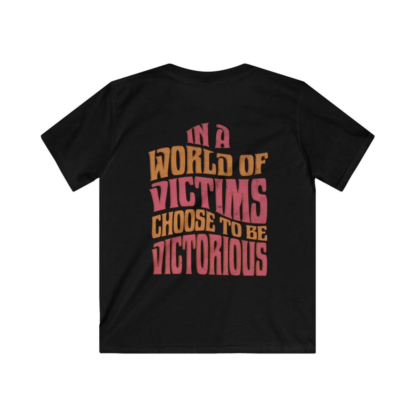 "Choose To Be Victorious" Warm Kids Softstyle Tee