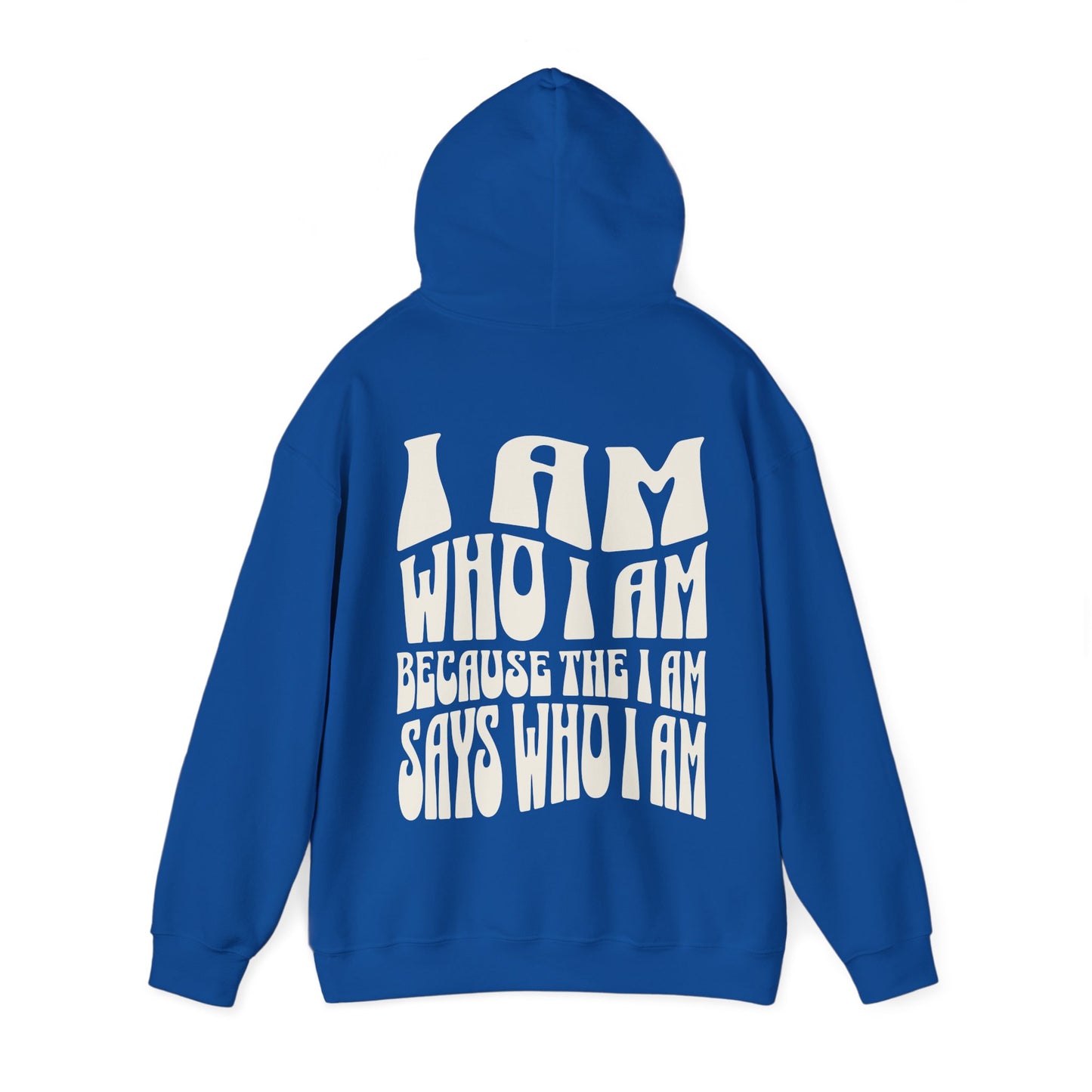 "I Am Who I Am" Adult Unisex Hoodie