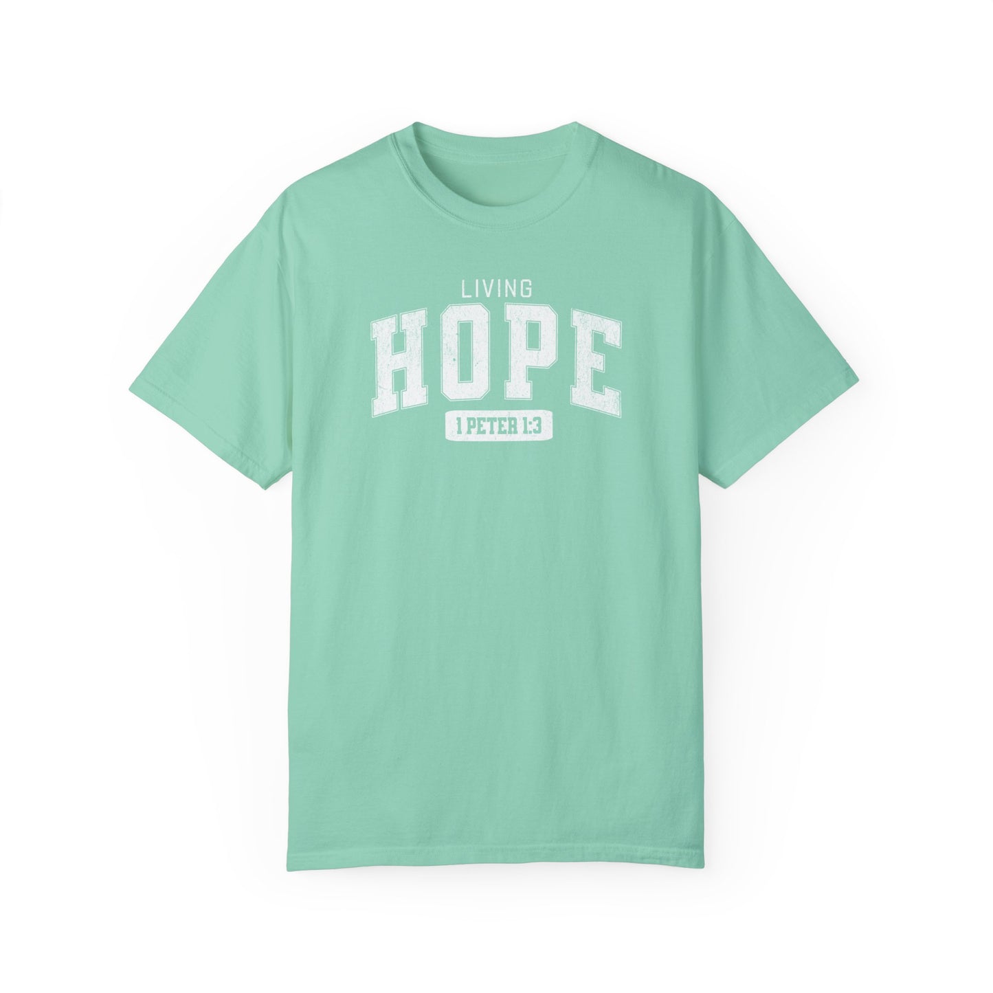 "Living Hope" Varsity Style Adult Unisex Garment-Dyed Tee