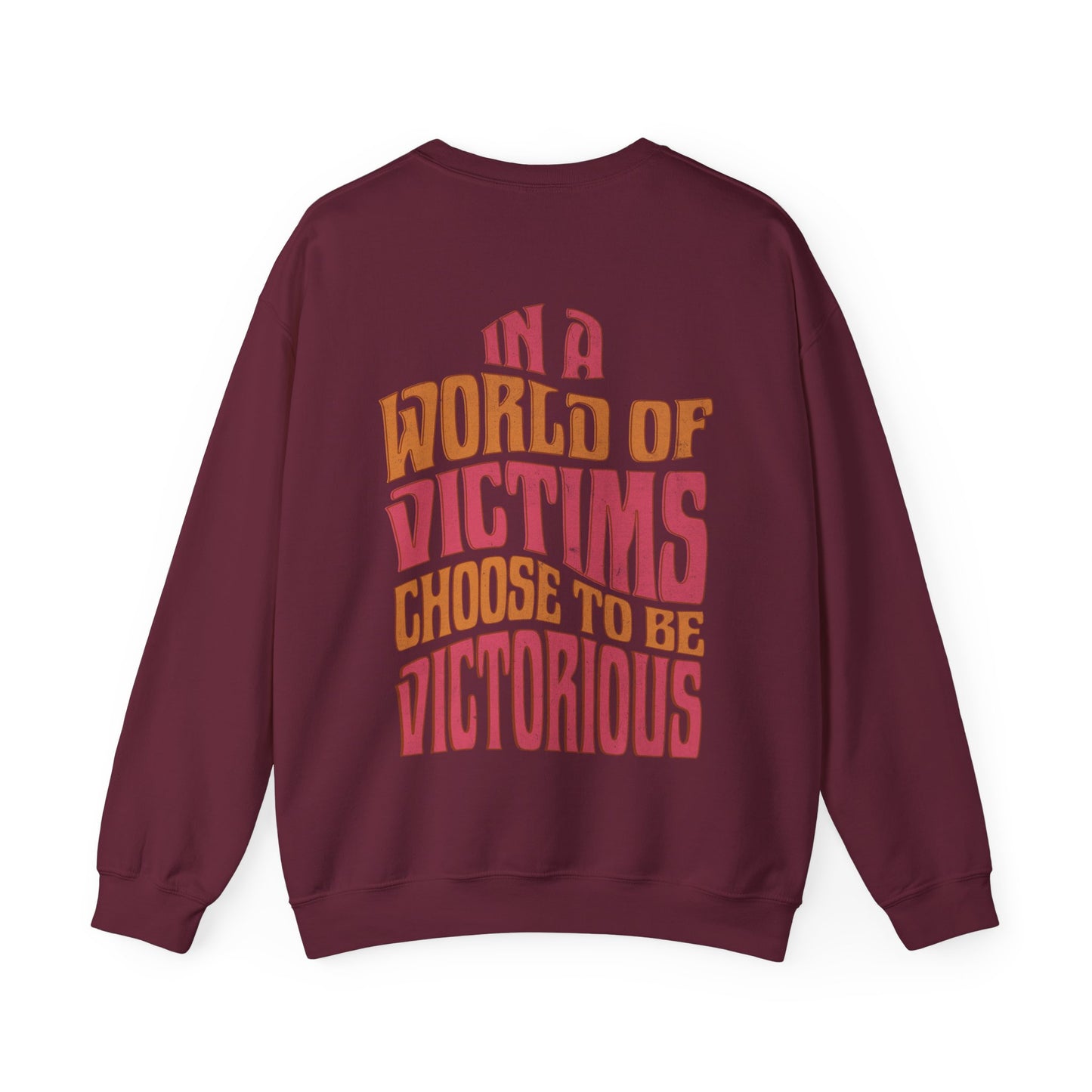 "Choose To Be Victorious" Adult Crewneck Sweatshirt