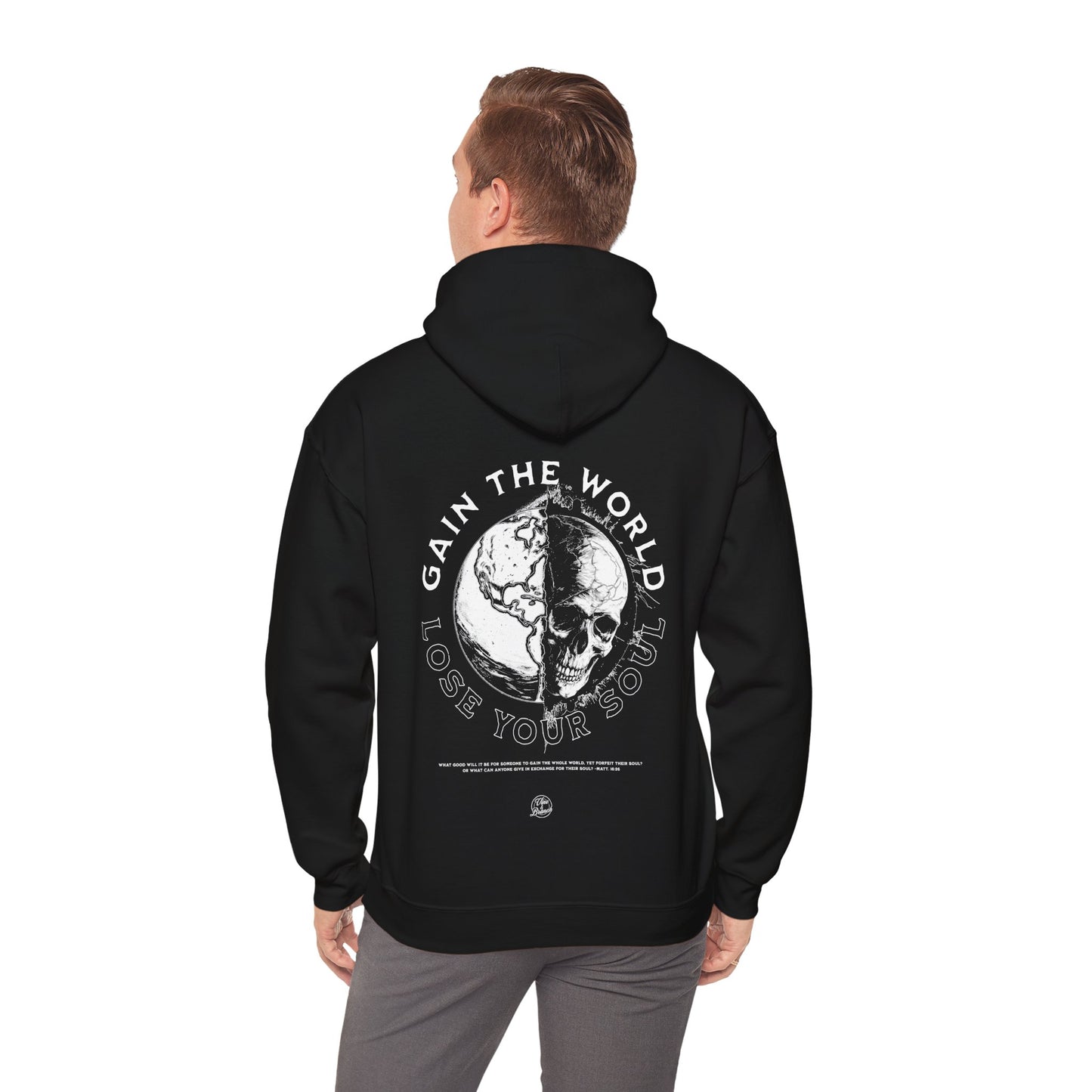 "Gain the World, Lose Your Soul" Adult Unisex Hoodie