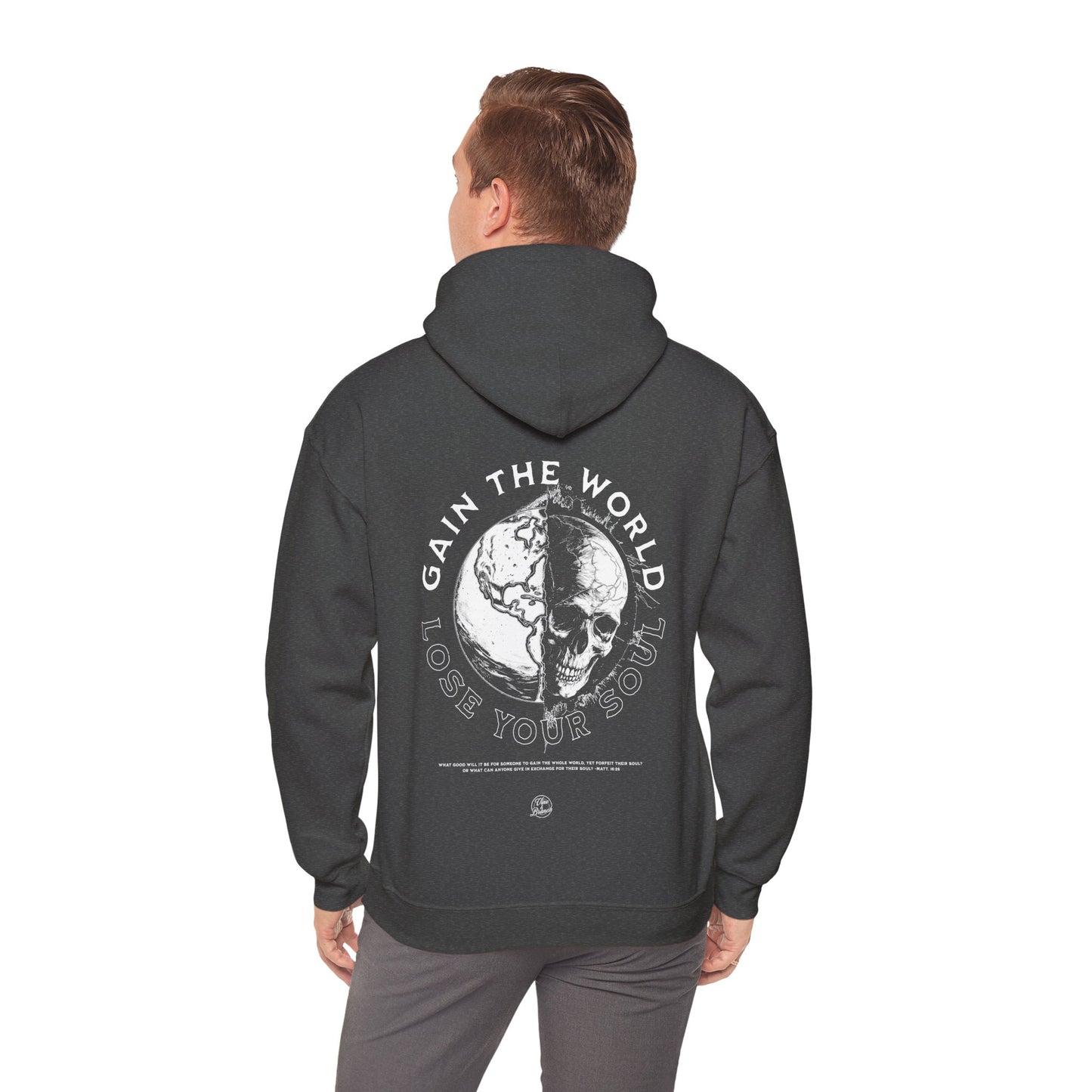 "Gain the World, Lose Your Soul" Adult Unisex Hoodie