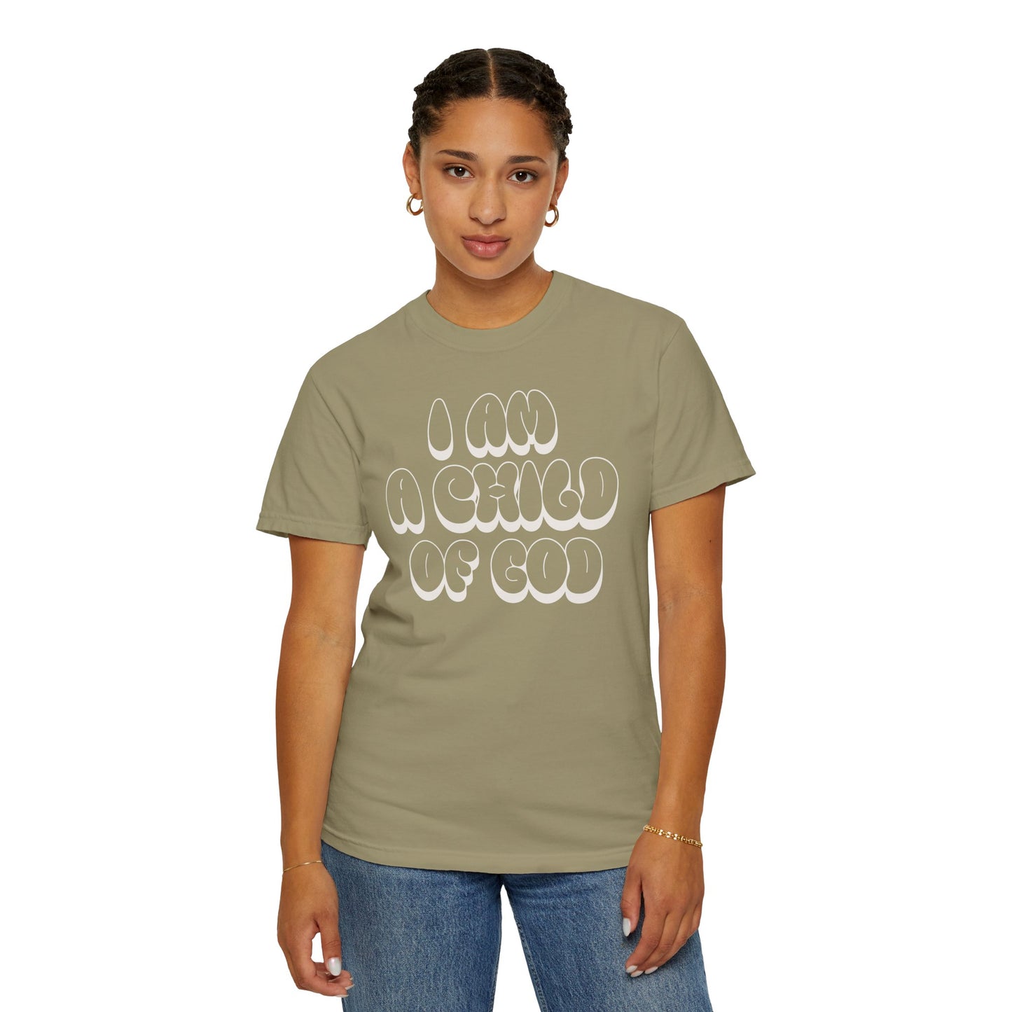 "I Am A Child of God" Unisex Garment-Dyed T-shirt