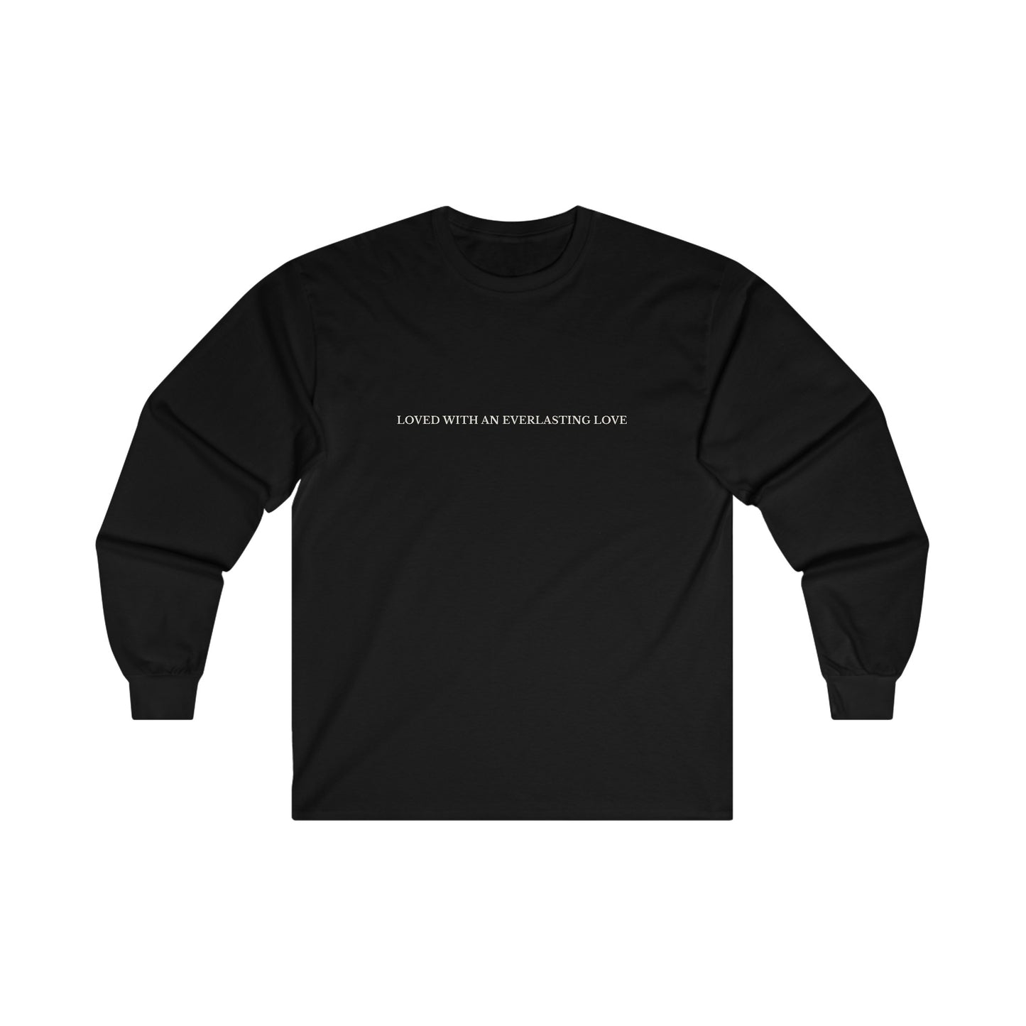 "Everlasting Love" Adult Unisex Long Sleeve Tee