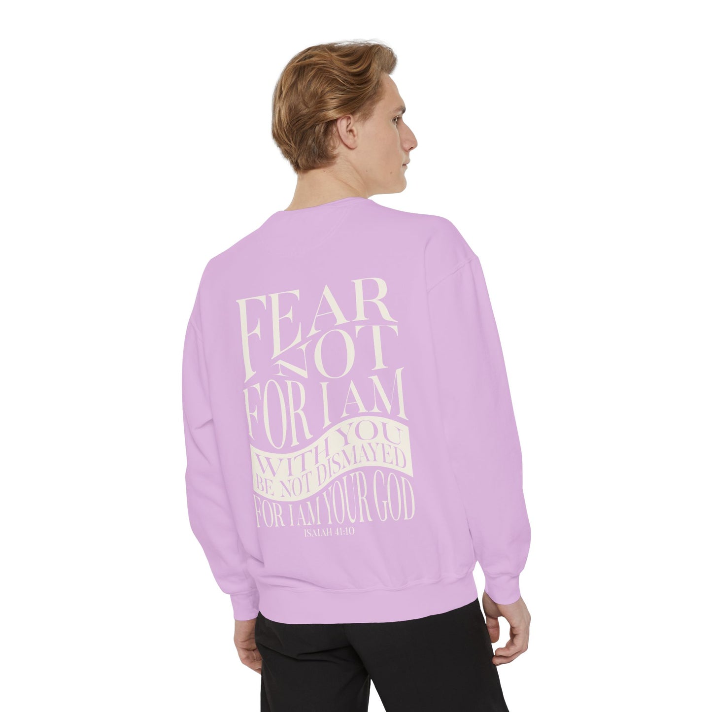 "FEAR NOT" UNISEX PREMIUM SWEATSHIRT