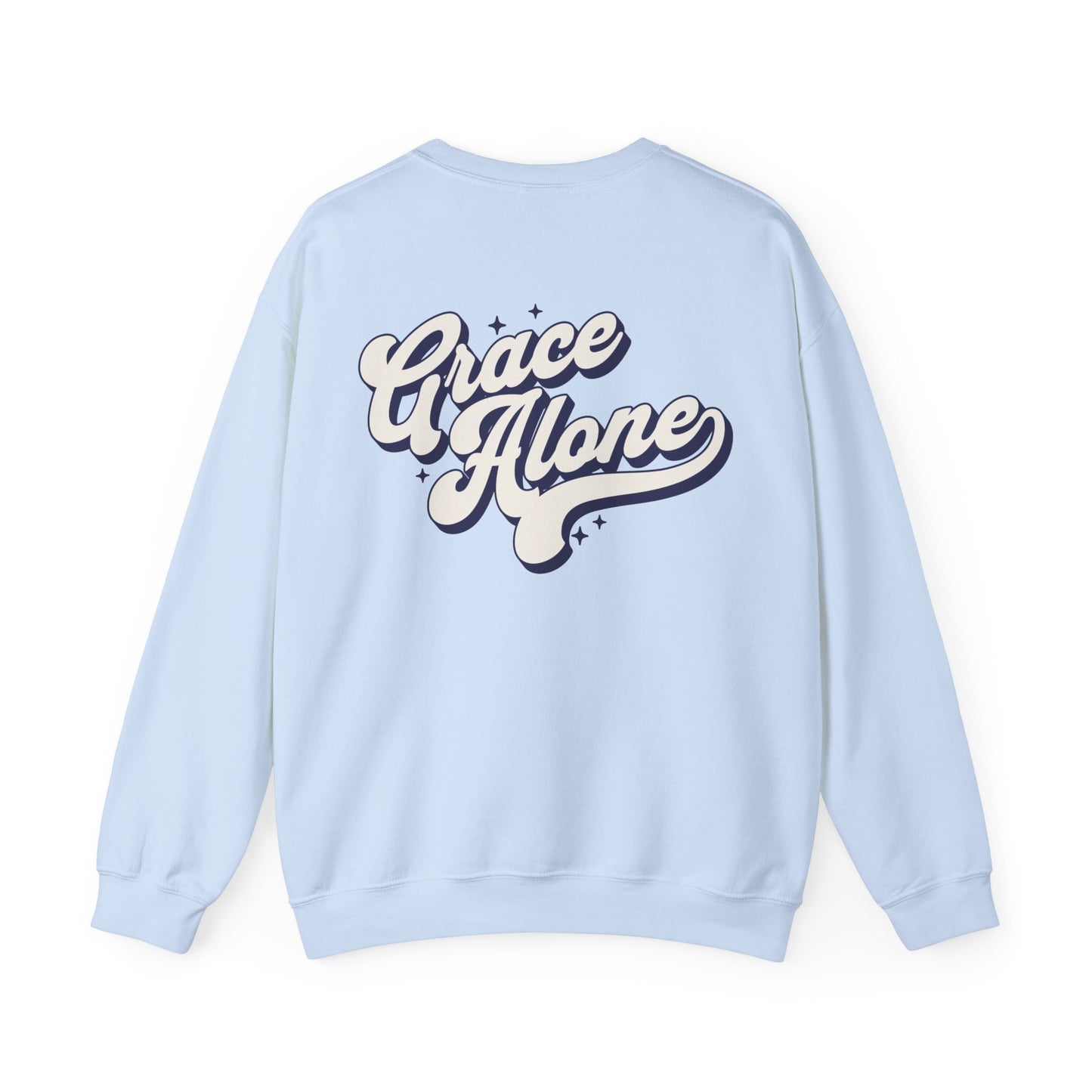 "Grace Alone" Adult Crewneck Sweatshirt