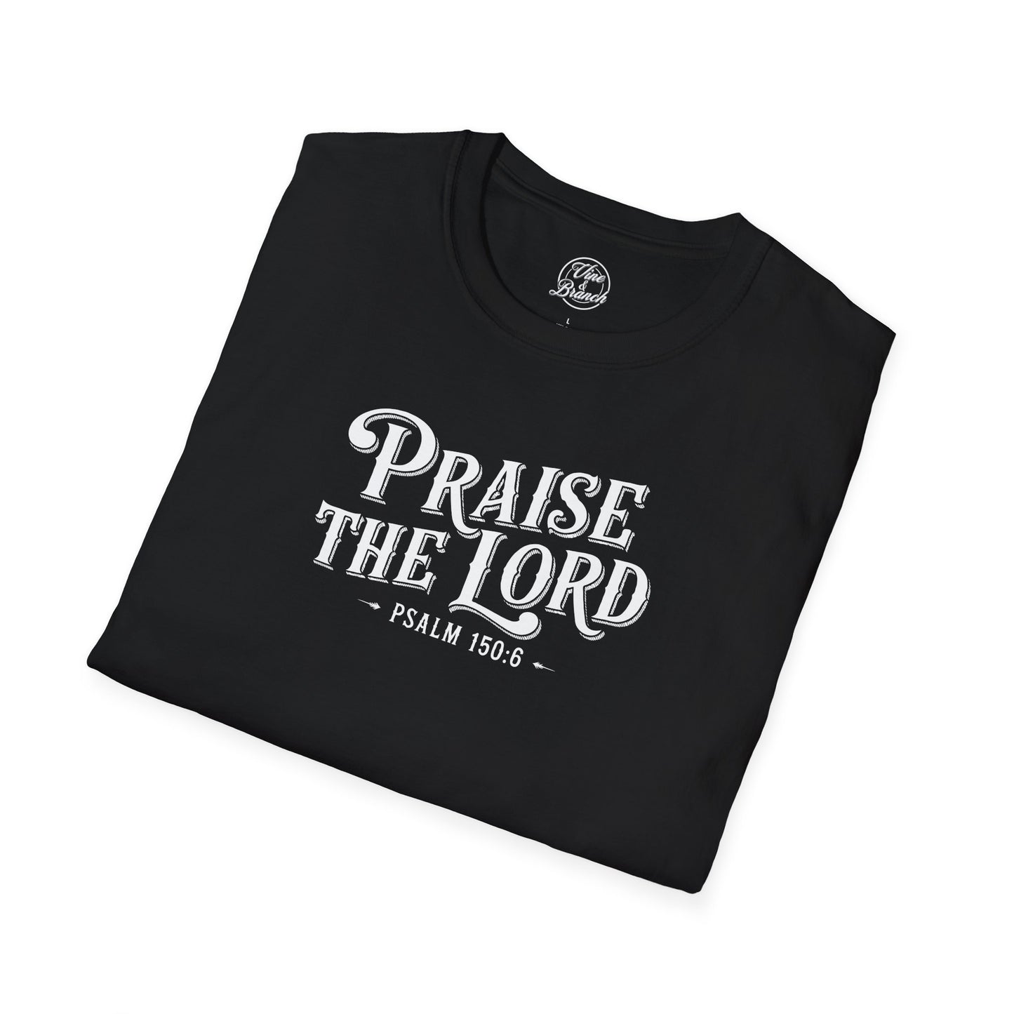 "Praise the Lord" Old Fashioned Softstyle T-Shirt