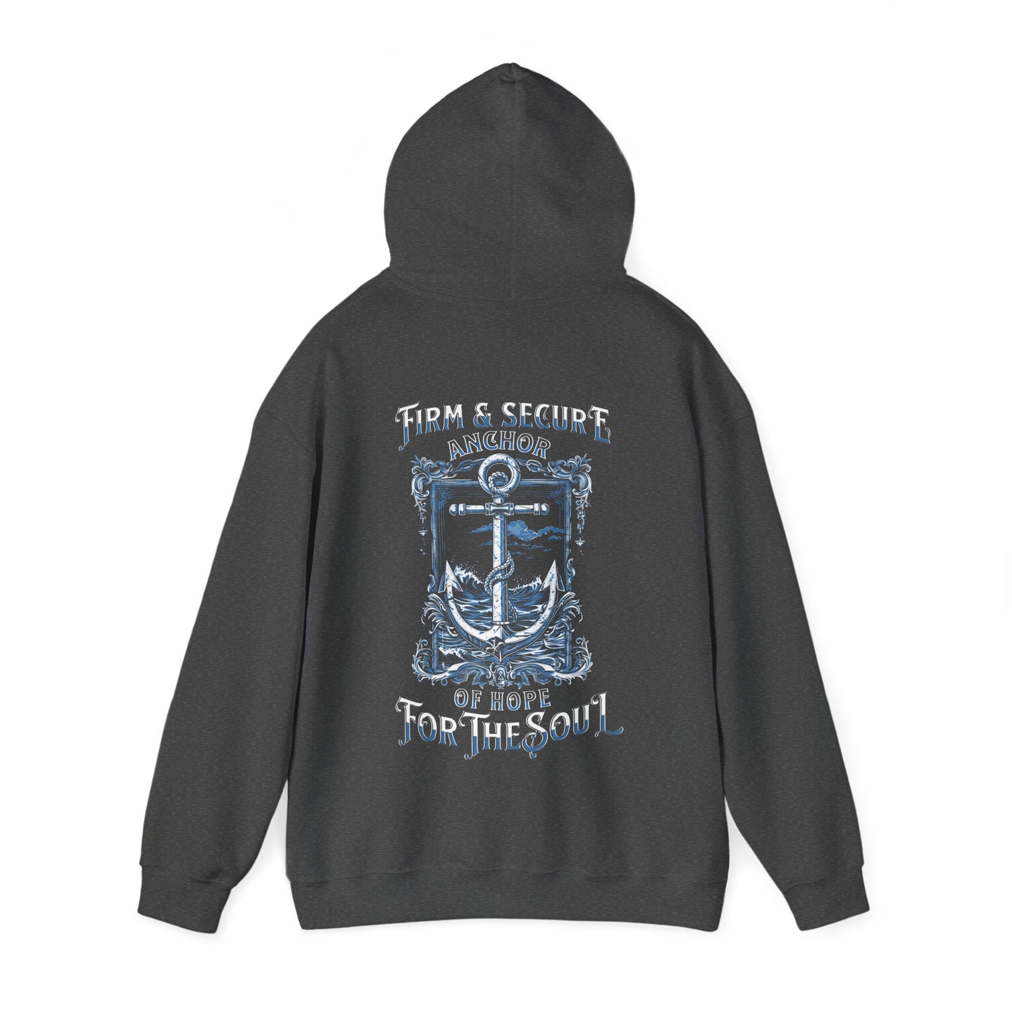 "Anchor for the Soul" Adult Unisex Hoodie