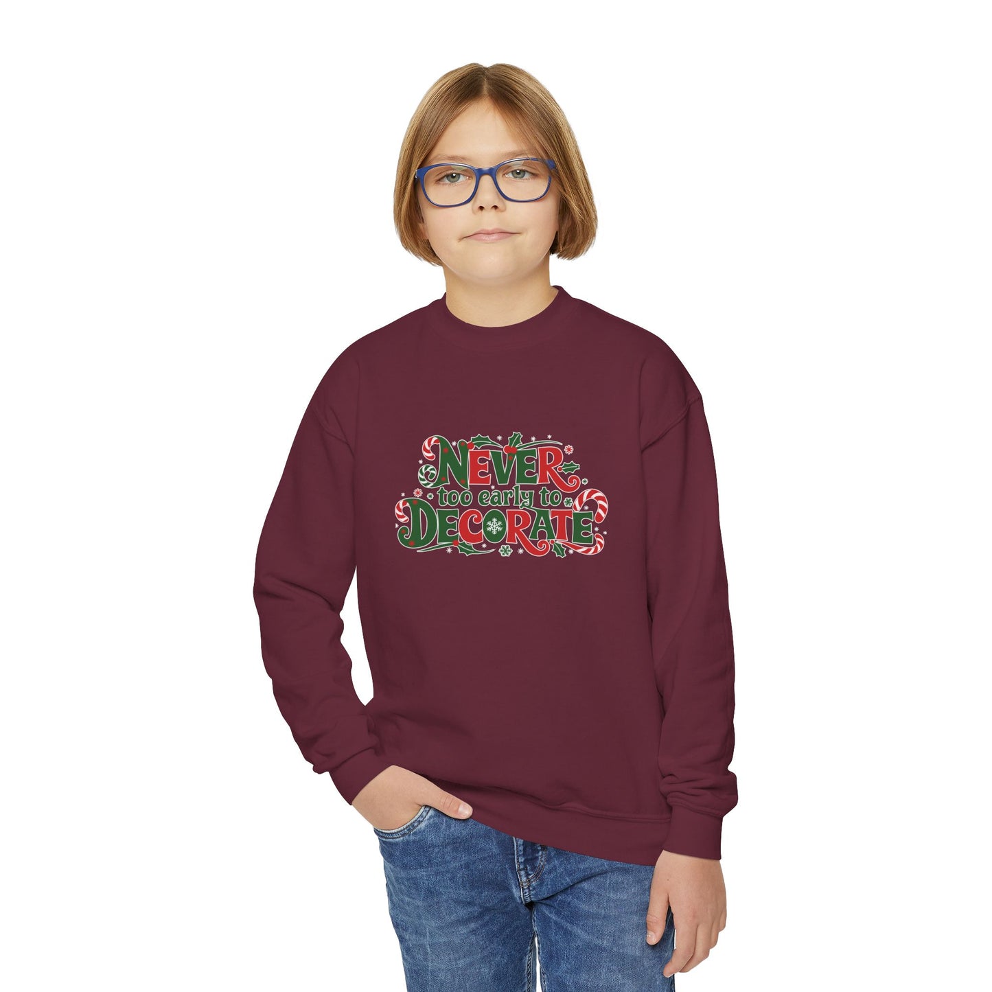 "Never Too Early to Decorate" Christmas Kids Crewneck Sweatshirt