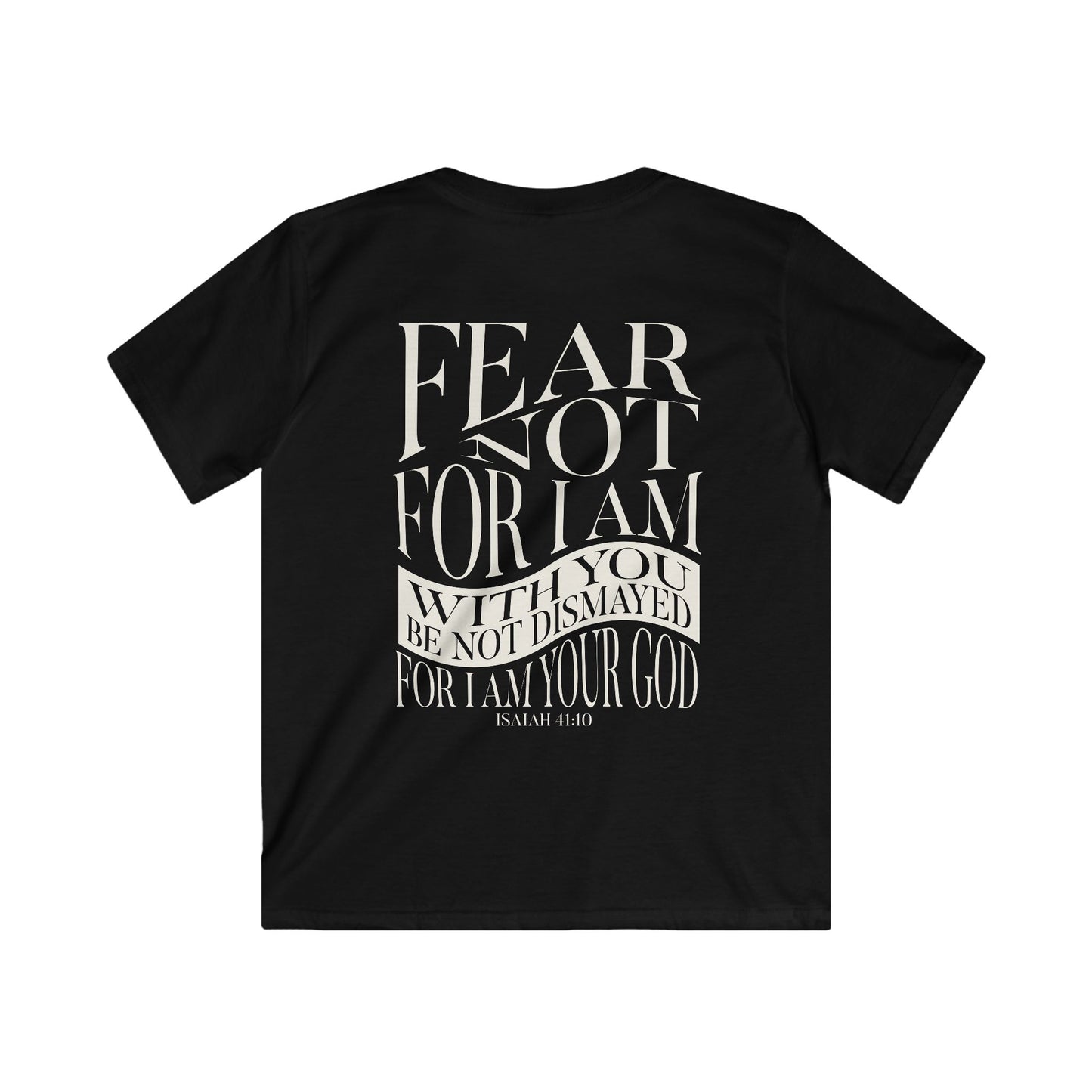 'Fear Not" Kids Tee