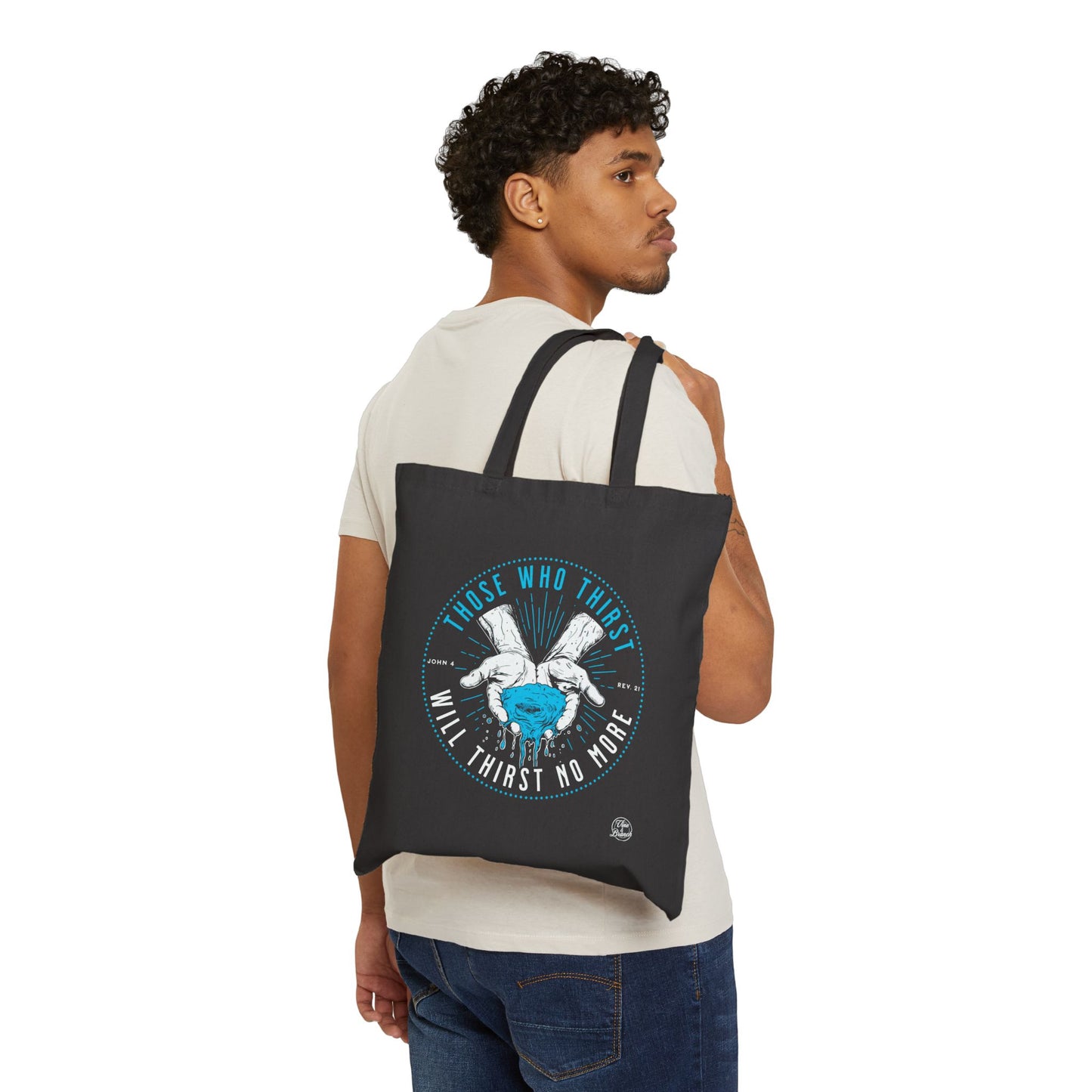 "Thirst No More" Cotton Canvas Tote Bag