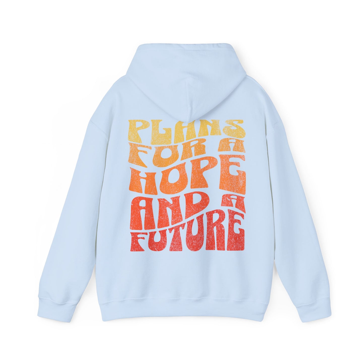 "Hope & A Future" Adult Unisex Hoodie