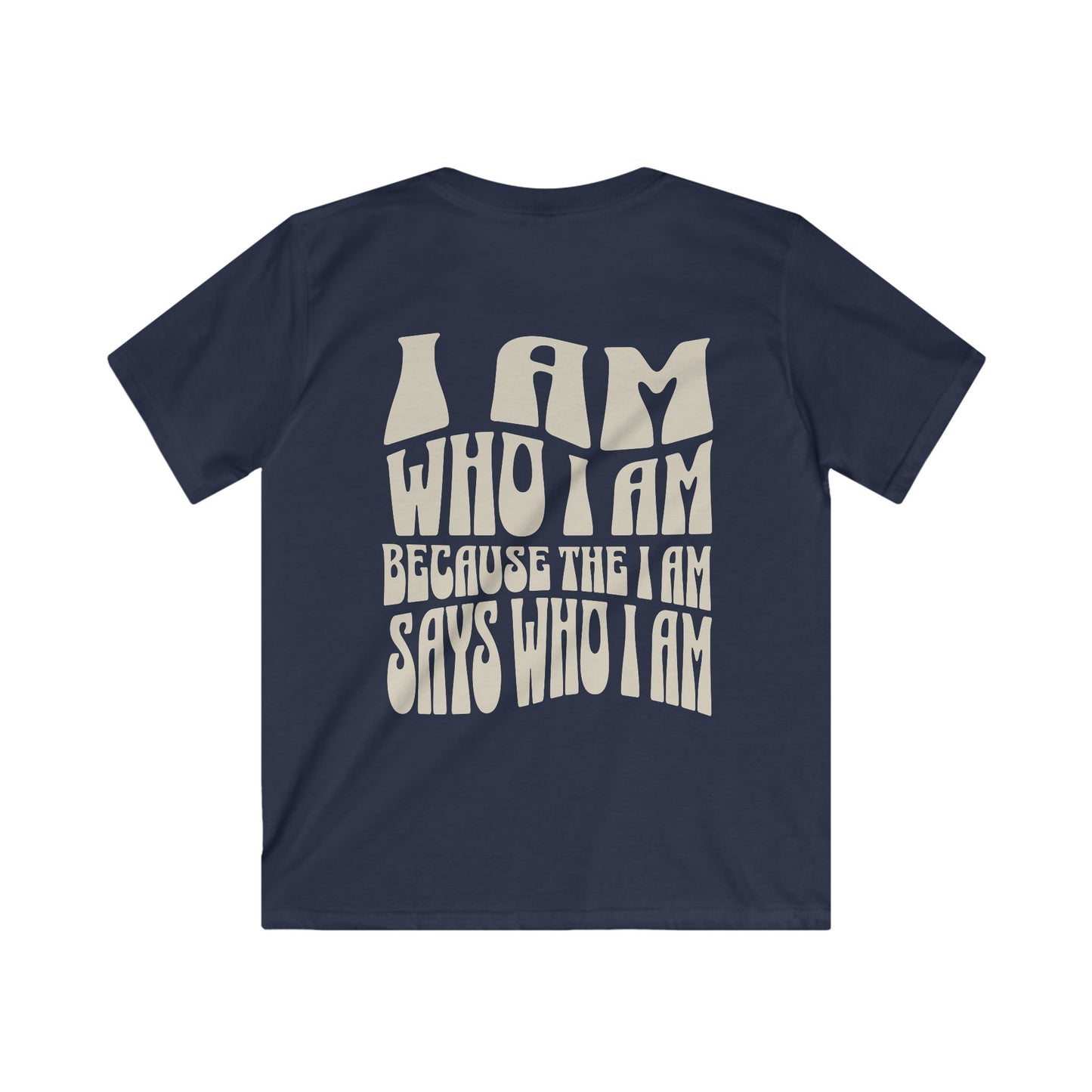 "I Am Who I Am" Kids Softstyle Tee