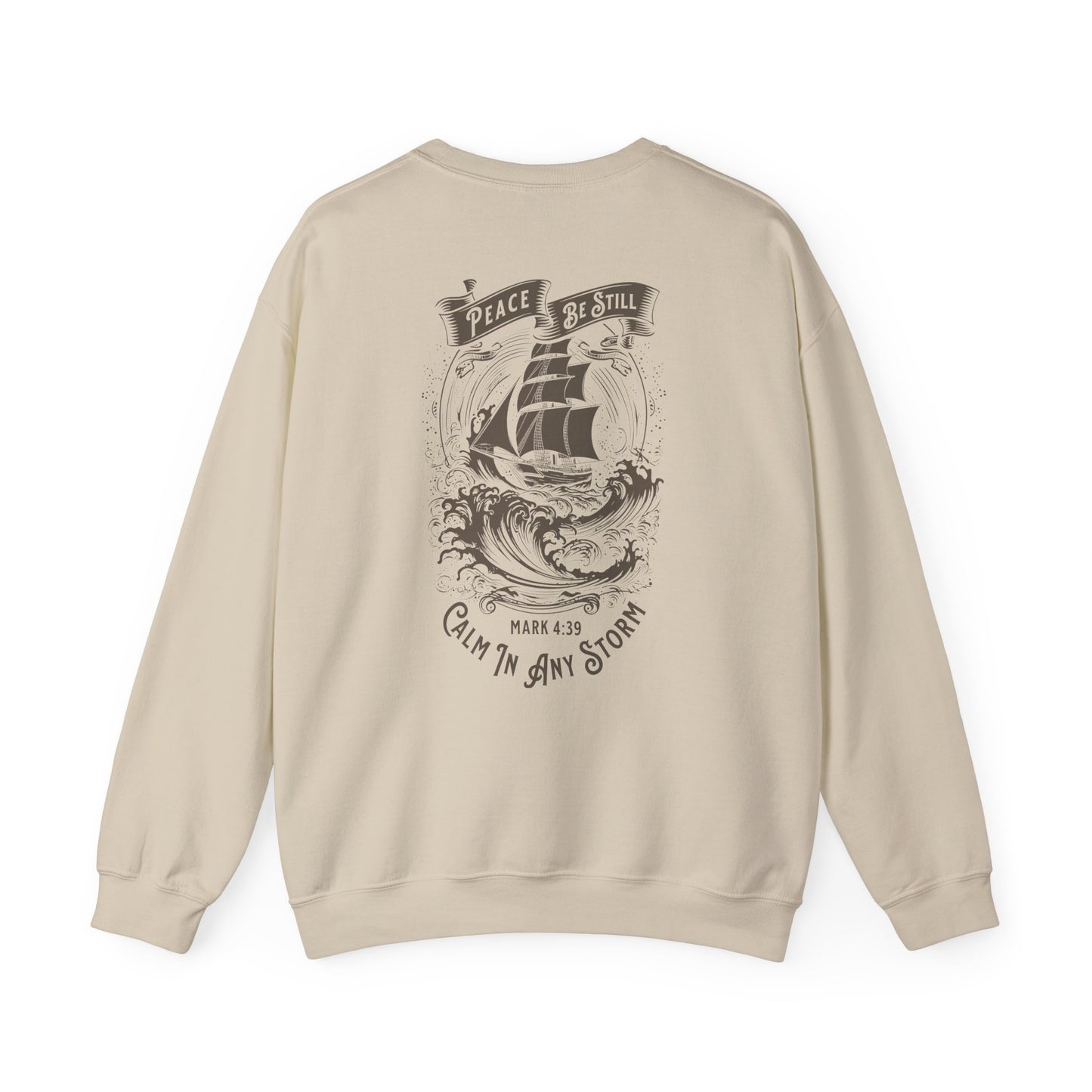 "Peace Be Still" Adult Crewneck Sweatshirt