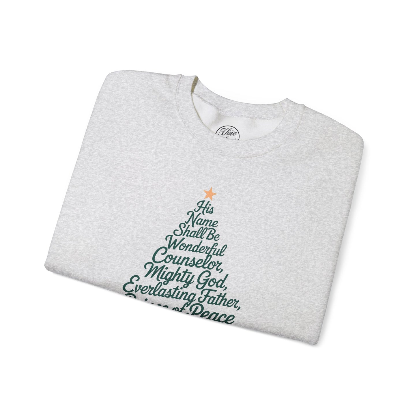 CHRISTMAS "HIS NAME SHALL BE" UNISEX CREWNECK SWEATSHIRT