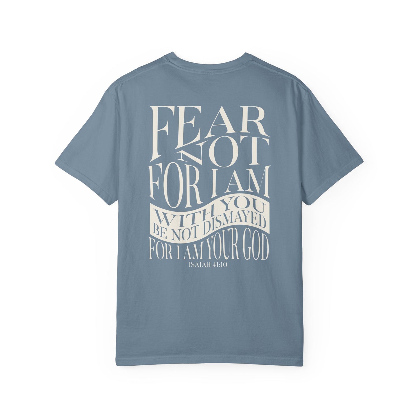 "FEAR NOT" UNISEX PREMIUM TEE