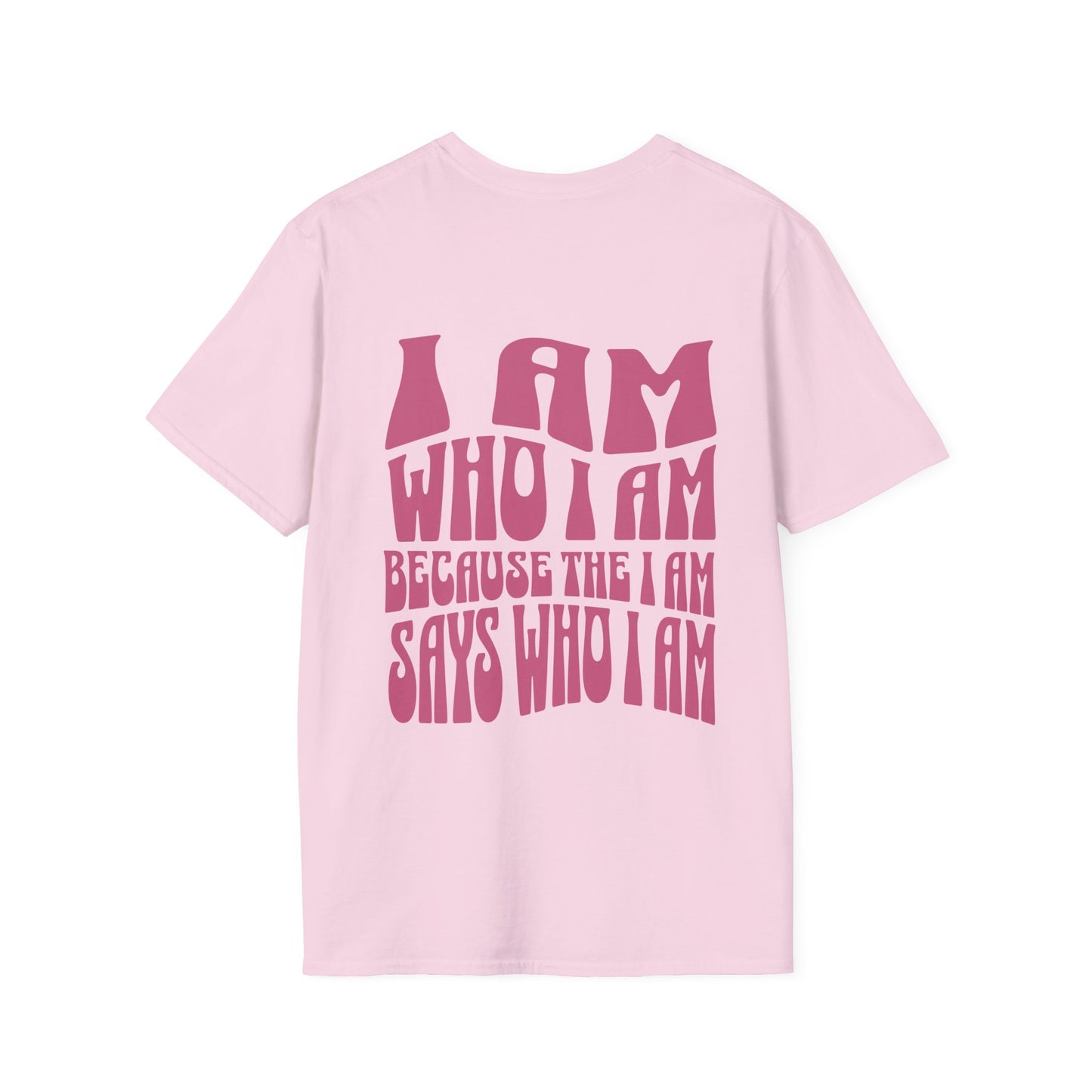 "I Am Who I Am" Unisex Softstyle Tee