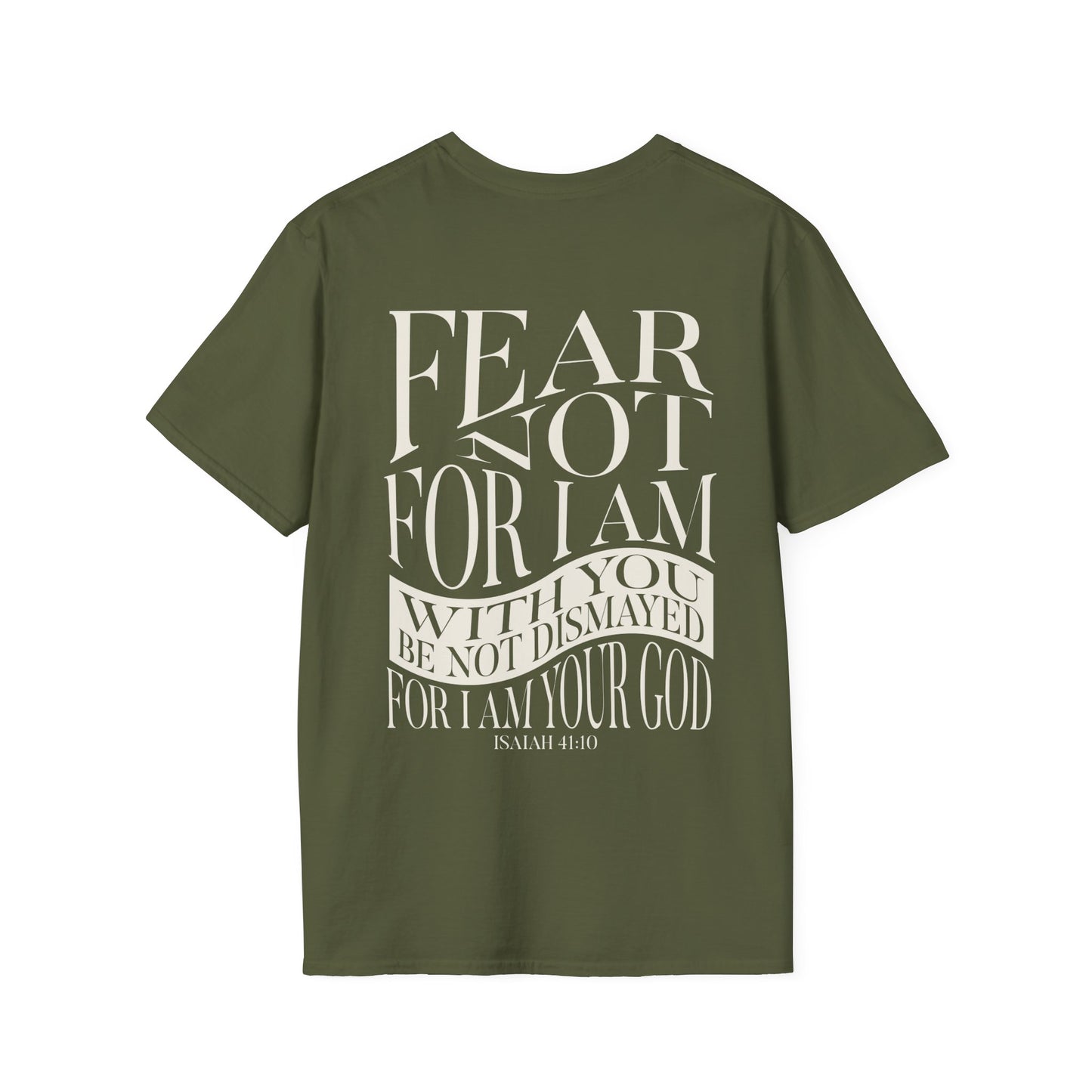 "Fear Not" Unisex Softstyle Tee