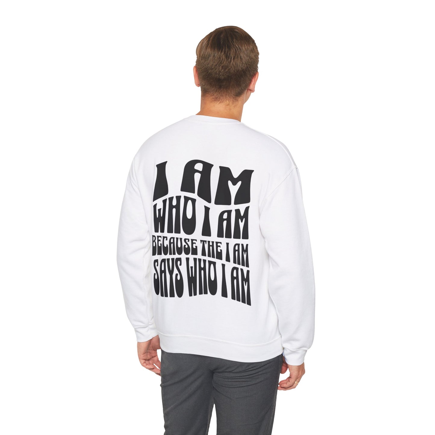 "I Am Who I Am" Adult Crewneck Sweatshirt