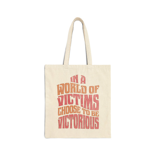 "Choose To Be Victorious" Cotton Canvas Tote Bag