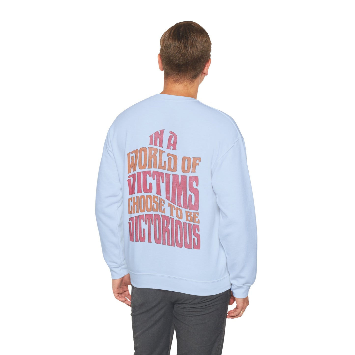 "Choose To Be Victorious" Adult Crewneck Sweatshirt