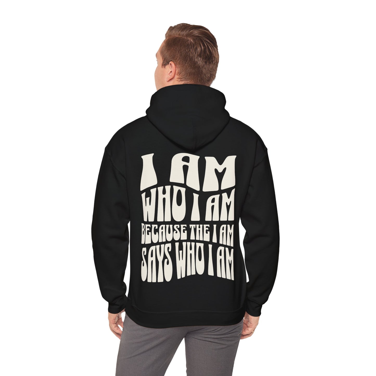 "I Am Who I Am" Adult Unisex Hoodie