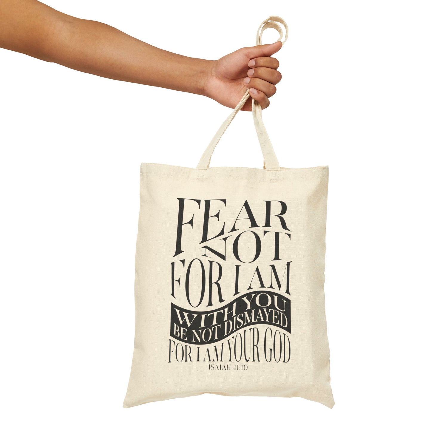 "Fear Not" Cotton Canvas Tote Bag