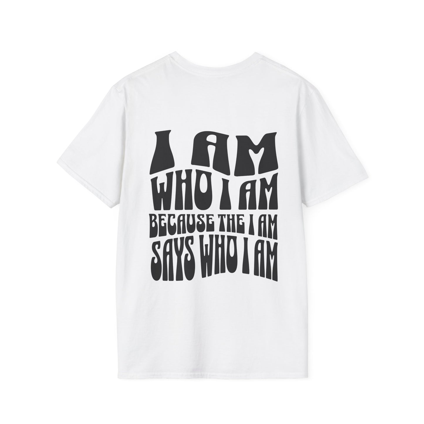 "I Am Who I Am" Unisex Softstyle Tee