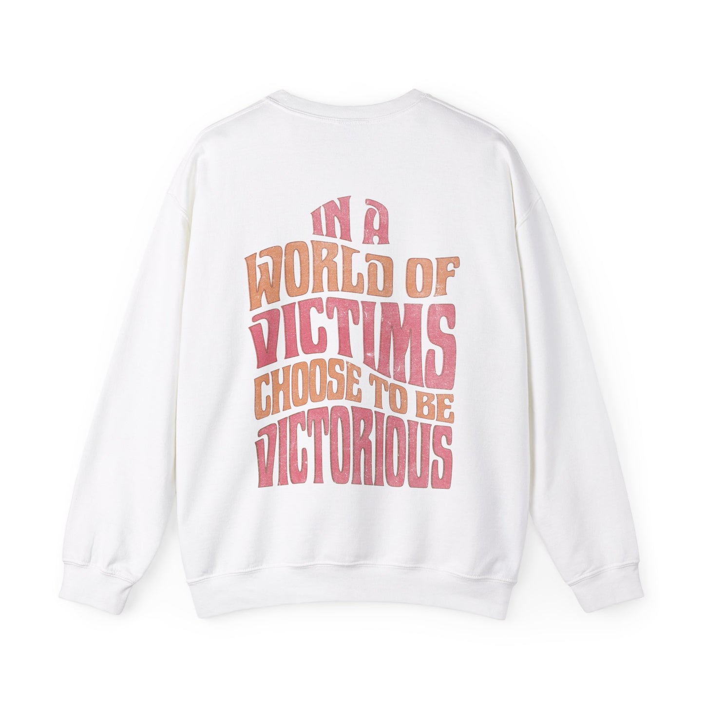 "Choose To Be Victorious" Adult Crewneck Sweatshirt