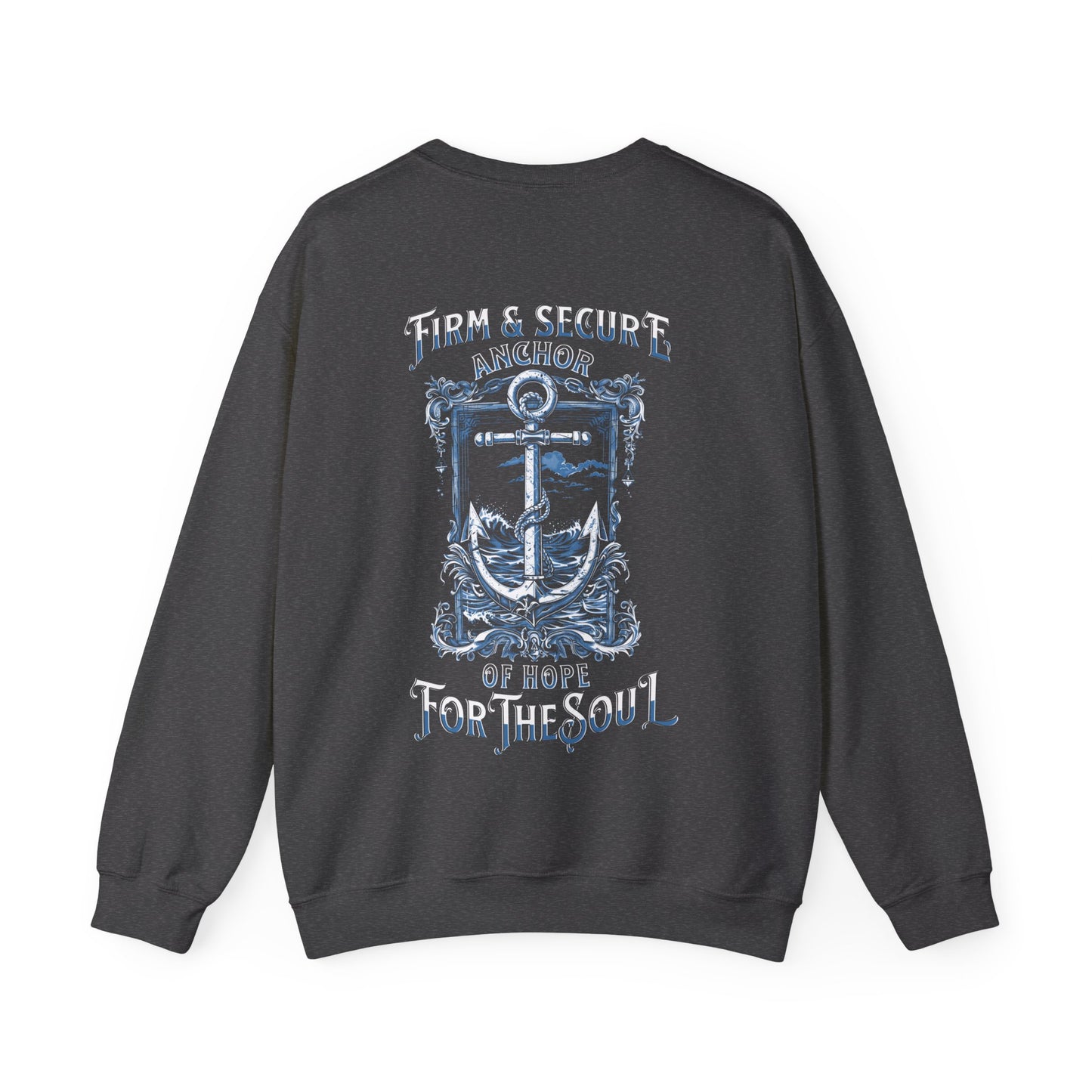 "Anchor for the Soul" Adult Crewneck Sweatshirt